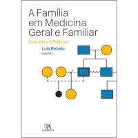 A Família em Medicina Geral e Familiar