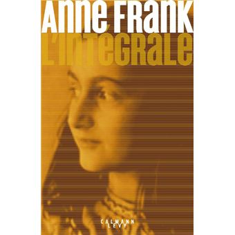 Anne Frank - L'Intégrale