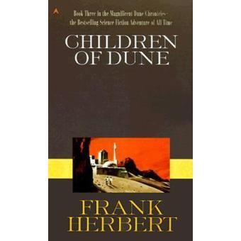 Dune Chronicles - Book 3: Children of Dune