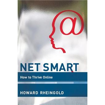 Net Smart: How to Thrive Online