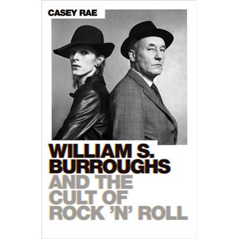 William burroughs and the cult of r