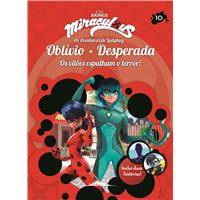 As Aventuras de Ladybug - Livro 10: Oblívio e Desperada