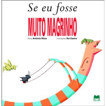 Se Eu Fosse Muito Magrinho