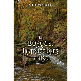 El bosque. Instrucciones de uso