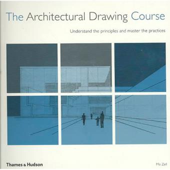 The Architectural Drawing Course Mo Zell Compra Livros Na Fnac Pt
