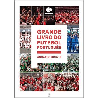 Grande Livro do Futebol Português - Anuário 2018-2019