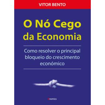 O Nó Cego da Economia