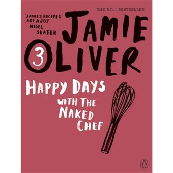 Happy Days With the Naked Chef
