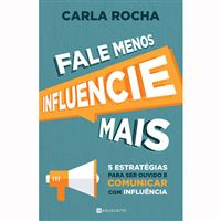 Fale Menos Influencie Mais