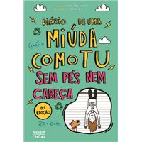 Diário de Uma Miúda Como Tu Sem Pés nem Cabeça