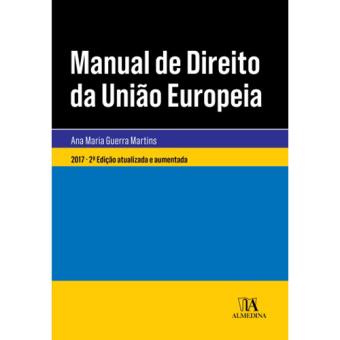 Manual de Direito da União Europeia - Após o Tratado de Lisboa