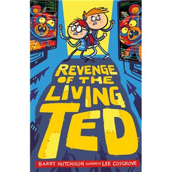 Revenge of the Living Ted