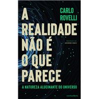 A Realidade Não é o Que Parece