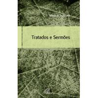 Tratados e Sermões