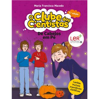 O Clube dos Cientistas - Livro 8: De Cabelos em Pé