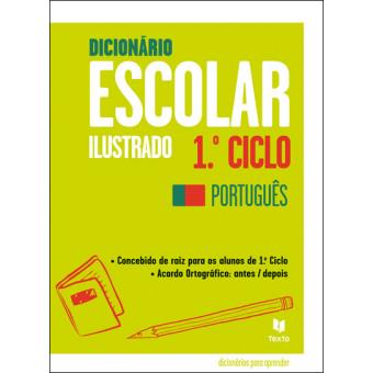 Dicionário Escolar Ilustrado 1º Ciclo - Português