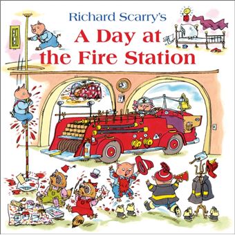 A Day at the Fire Station - Brochado - Richard Scarry, Richard Scarry ...
