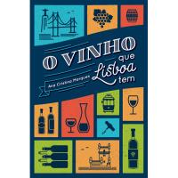 O Vinho Que Lisboa Tem