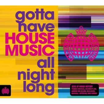 Gotta Have House Music All Night Long (3CD)