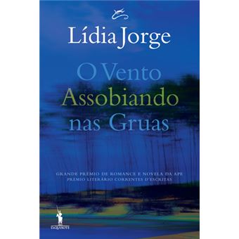 O Vento Assobiando nas Gruas