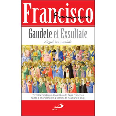 alegreu-vos-en i celebreu-ho - gaudete et exsultate. Papa Francisco.