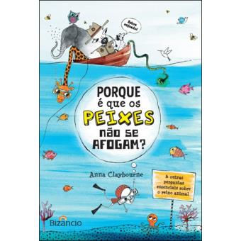 Porque é Que os Peixes Não se Afogam?