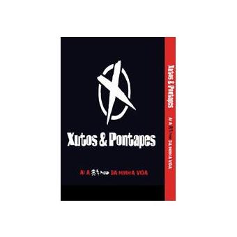 Xutos & Pontapés: Ai, A .... Da Minha Vida