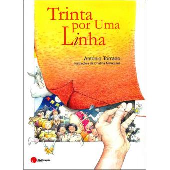 Trinta Por Uma Linha Antonio Torrado Compra Livros Na Fnac Pt