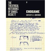 The Theatrical Notebooks of Samuel Beckett : Endgame
