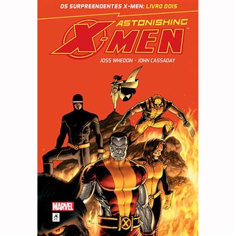 Os Surpreendentes X-Men - Livro 2: Astonishing X-Men