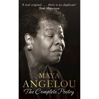 Maya angelou: the complete poetry