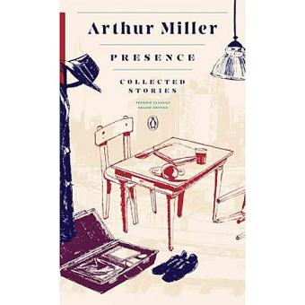 Presence: Collected Stories