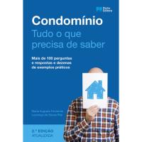 Condomínio: Tudo o que Precisa Saber