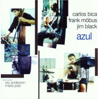 Carlos Bica & Azul: Azul