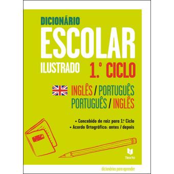 Dicionário Escolar Ilustrado 1º Ciclo - Inglês/Português-Português/Inglês