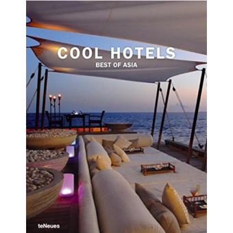Cool Hotels - Best of Asia