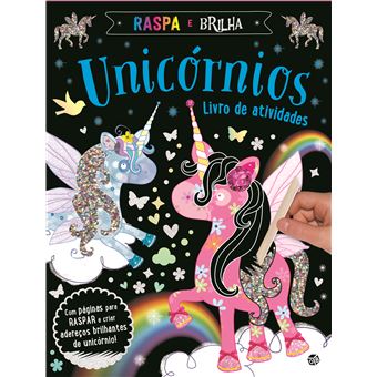 Raspa e Brilha: Unicórnios - Livro de Atividades