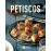 Petiscos: 30 Deliciosas Receitas_0