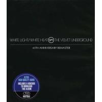 The Velvet Underground: White Light / White Heat (45th Anniversary Remaster)