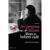 As Pessoas Felizes Lêem e Bebem Café