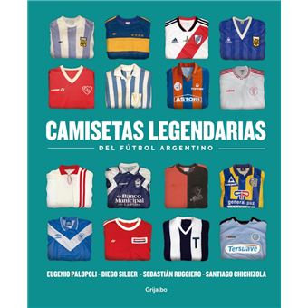 Camisetas legendarias del fútbol argentino - Compra ebook na Fnac.pt