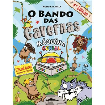 O Bando das Cavernas - Livro 21: Máquina Genial