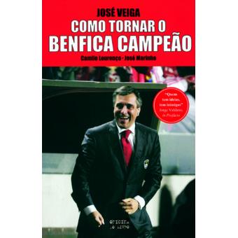 José Veiga - Com Tornar o Benfica Campeão - 1