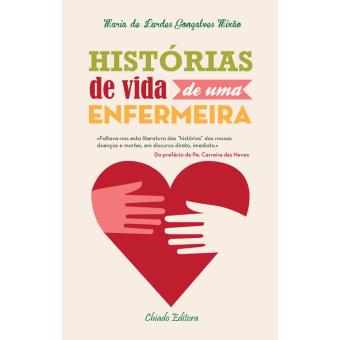 Histórias de Vida de uma Enfermeira - 1