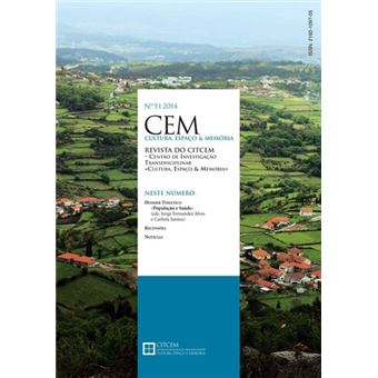 Revista CEM - Cultura, Espaço e Memória Nº 5 - Dossier Temático: População e Saúde