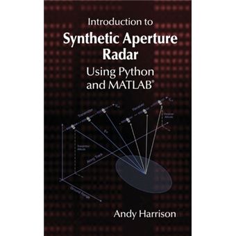 Introduction to Synthetic Aperture Radar Using Python and Matlab ...