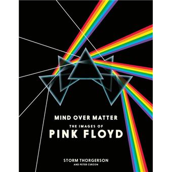 Mind Over Matter: The Images of Pink Floyd