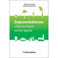 Empreendedorismo e Plano de Negócio no Setor Agrícola