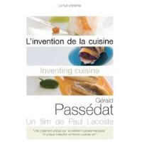 Invention de la Cuisine - Gerald Passedat