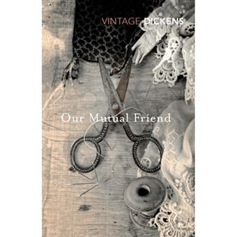 Our Mutual Friend